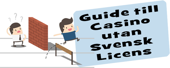 Vad casino utan svensk licens är - en guide och förklaring.